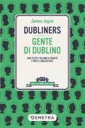 Dubliners-Gente di Dublino. Testo italiano a fronte