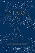 Stars. Mitologia, filosofia e scienza in 20 costellazioni chiave. Con 20 schede