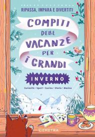 Compiti delle vacanze per i grandi. Inverno