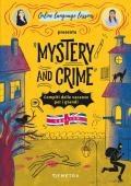 Mystery and Crime. Compiti delle vacanze per i grandi. English