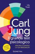 Carl Jung. Il grande libro del test psicologico. Con 52 Carte