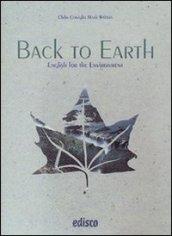 Back to earth. English for the environment. Materiali per il docente. Per le Scuole superiori. Con CD Audio