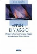 Appunti di viaggio. Metafore letterarie sul tema del viaggio tra avventura e ricerca interiore