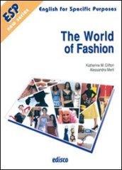 The world of fashion. Per gli Ist. tecnici e professionali. Con CD Audio. Con espansione online