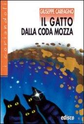 Il gatto dalla coda mozza e altri racconti del mistero. Per la Scuola media. Con espansione online