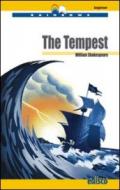 The tempest. Level A1. Beginner. Con CD Audio. Con espansione online