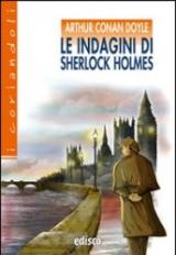 Le indagini di Sherlock Holmes. Con espansione online