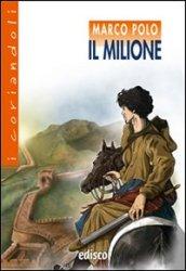 Il milione. Con espansione online