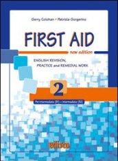 First aid. English revision, practice and remedial work. Per le Scuole superiori. Con espansione online