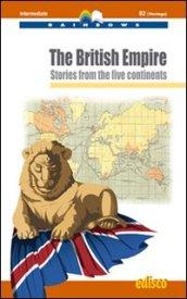 The british empire. Con CD Audio. Con espansione online