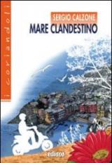 Mare clandestino. Con espansione online