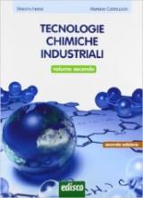 Tecnologie chimiche industriali. e professionali. Con e-book. Con espansione online. Vol. 2