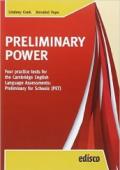 Preliminary power PET. Per la Scuola media. Con e-book. Con espansione online