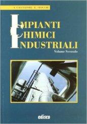 Impianti chimici industriali. Per gli Ist. tecnici e professionali. Con espansione online