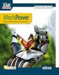 Mechpower. English for mechanics, mechatronics and energy. e professionali. Con e-book. Con espansione online