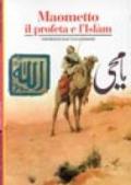 Maometto. Il profeta dell'Islam