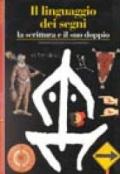 Il linguaggio dei segni. La scrittura e il suo doppio