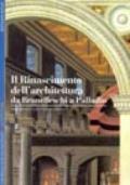 Il Rinascimento dell'architettura da Brunelleschi a Palladio