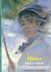 Monet. Luce e colori dell'impressionismo