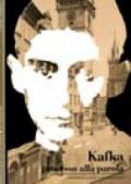 Kafka. Processo alla parola