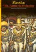 Il Messico. Villa, Zapata e la rivoluzione