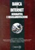 Banca e Internet. Normativa e regolamentazione