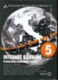 Internet banking. Tecnologia, economia e diritto