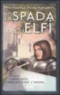 La spada degli elfi. La leggenda di Camelot: 2