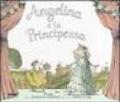 Angelina e la Principessa