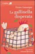 La gallinella disperata