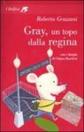 Gray, un topo dalla regina