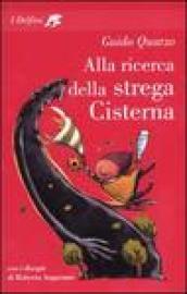 Alla ricerca della strega Cisterna