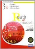 Realtà e modelli. Volume 3A-3B-Materiali per il portfolio. Per la Scuola media