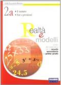 Realtà e modelli. Volume 2A-2B. Per la Scuola media