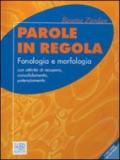 Parole in regola. Con Portfolio. Per la Scuola media. Con CD