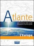 Atlante. L'Europa e l'Italia. Con portfolio. Per la Scuola media