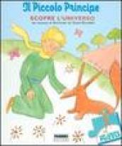 Il piccolo principe scopre l'universo. Libro puzzle