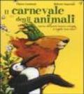 Il carnevale degli animali ispirato alla grande fantasia zoologica di Camille Saint-Saën
