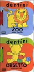 La borsina dei dentini: Zoo-Orsetto. Con gadget (2 vol.)