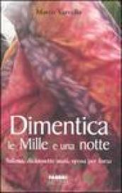 Dimentica le mille e una notte. Salima, diciassette anni, sposa per forza