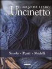 Il grande libro dell'uncinetto