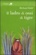 Il ladro di ossi tigre