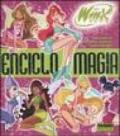 Enciclomagia. Tutto quello che avete sempre desiderato sapere sulle Winx. Winx Club