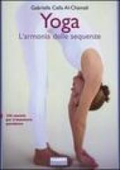 Yoga. L'armonia delle sequenze