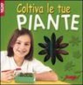 Coltiva le tue piante. Con gadget