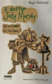 Il dottor Judy Moody. Con gadget