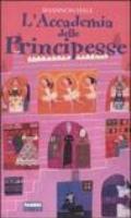 L'Accademia delle Principesse