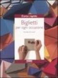 Corso rapido. Biglietti per ogni occasione