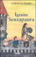 Igraine Senzapaura