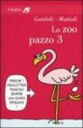 Lo zoo pazzo 3